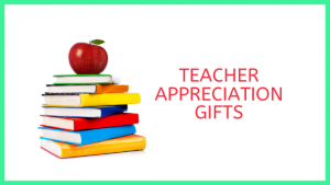 Appreciation Gifts Teachers