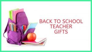 Back To School Teacher Gifts
