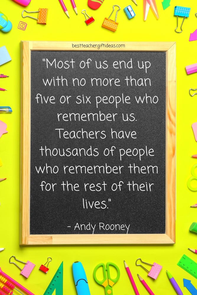 Teachers change lives quote