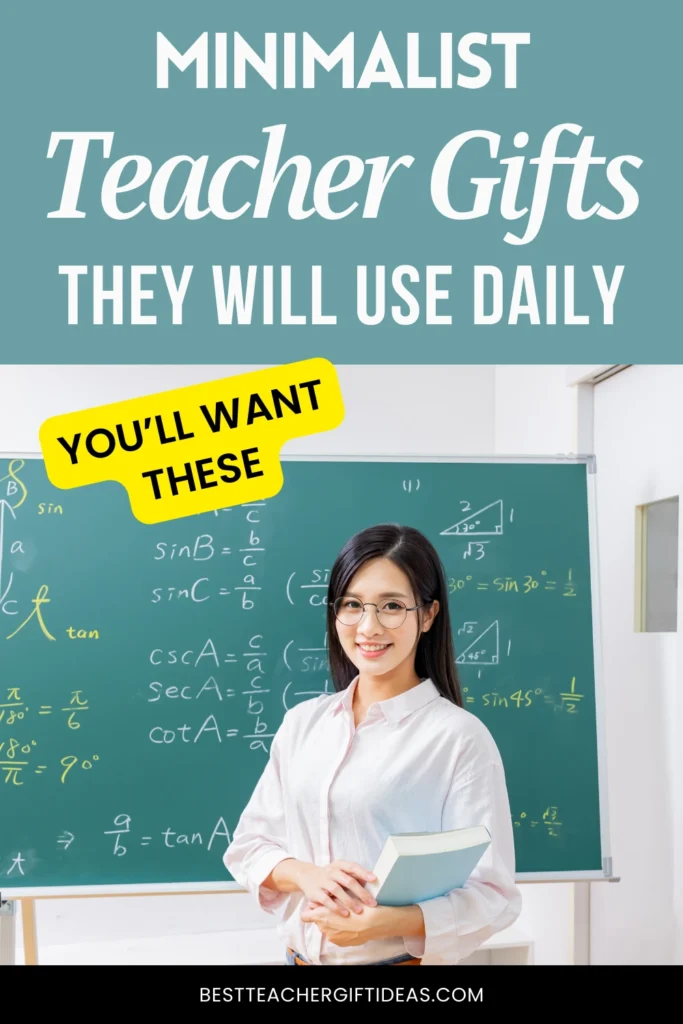 Minimalist teacher gifts they'll use daily, featuring a teacher holding a book in front of a chalkboard.